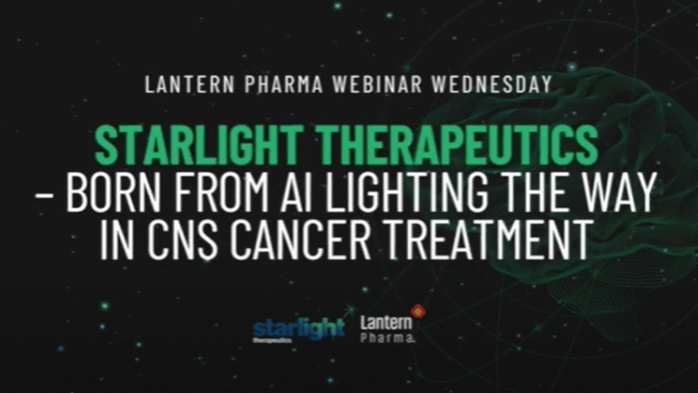 Starlight Therapeutics – Born from AI, Lighting the Way in CNS Cancer Treatment