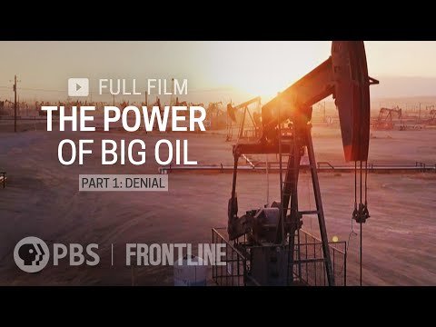 The Power of Big Oil Part One