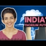 Thriving on Thorium: India’s Future?