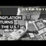 Will Stagflation Return To The U.S.?