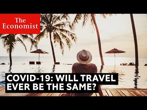 Covid-19: why travel will never be the same