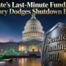Senate’s Last-Minute Funding Victory Dodges At Least One Shutdown Bullet -( $DIA $SPY $QQQ $GLD $SLV )