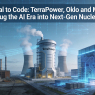 From Coal to Code: TerraPower, Oklo and Microsoft Plug the AI Era into Next-Gen Nuclear -( $MSFT $OKLO )