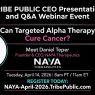 Tribe Public Hosts Exclusive CEO Event: “Can Targeted Alpha Therapy Cure Cancer?”
