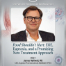 🚀 Register to Join “Food Shouldn’t Hurt: EoE, Eupraxia, and a Promising New Treatment Approach” – (Friday, August 21 at 8:30am PT)
