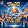 Nobel Prize in Medicine Illuminates a New Bull Market for Brain Science -( $BIIB $DHR $GSGTF $ILMN $IRD $MLPT $NBIX $OCGN $REGN $TMO )